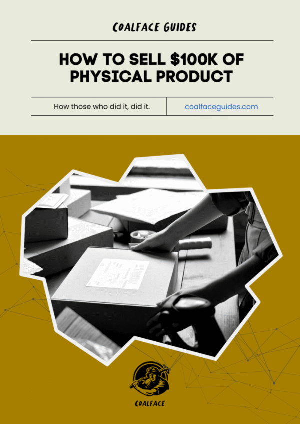 How to Sell $100K of Physical Product